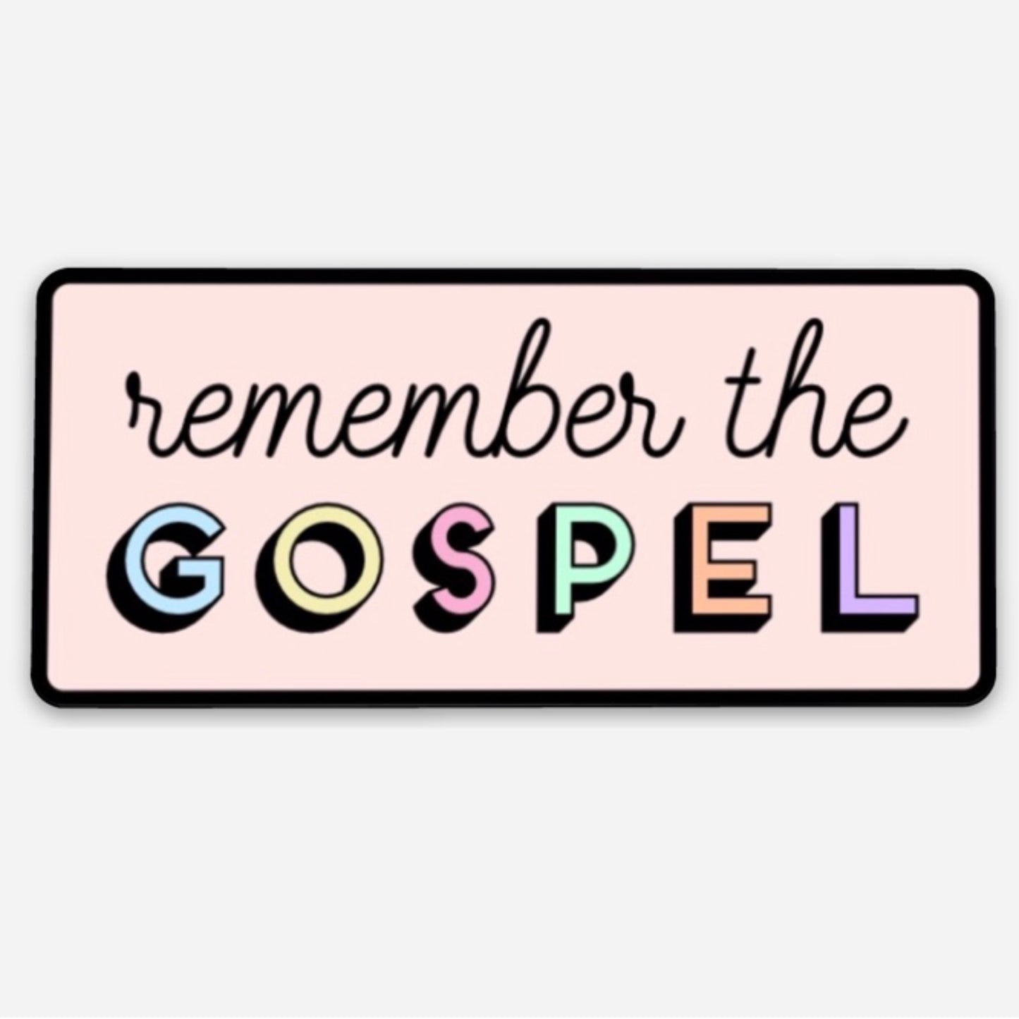 Remember the Gospel | Magnet