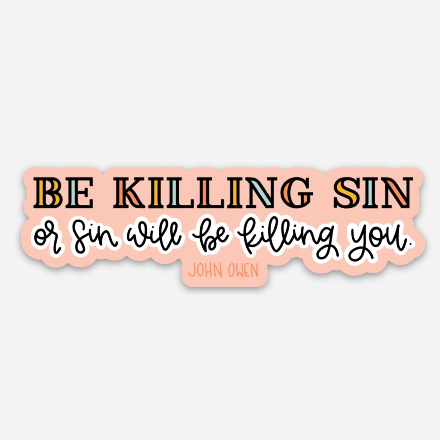 Be killing sin | Magnet