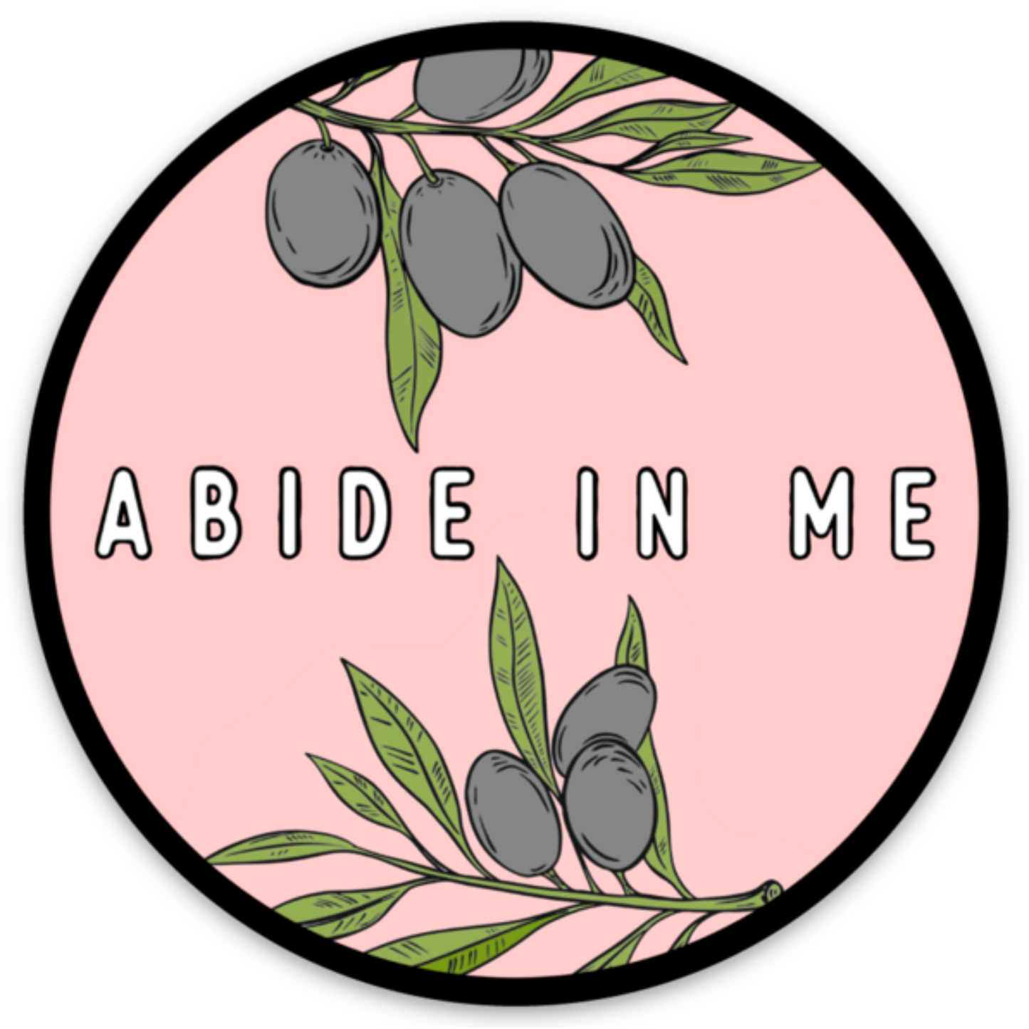 Abide in Me | Vinyl Sticker