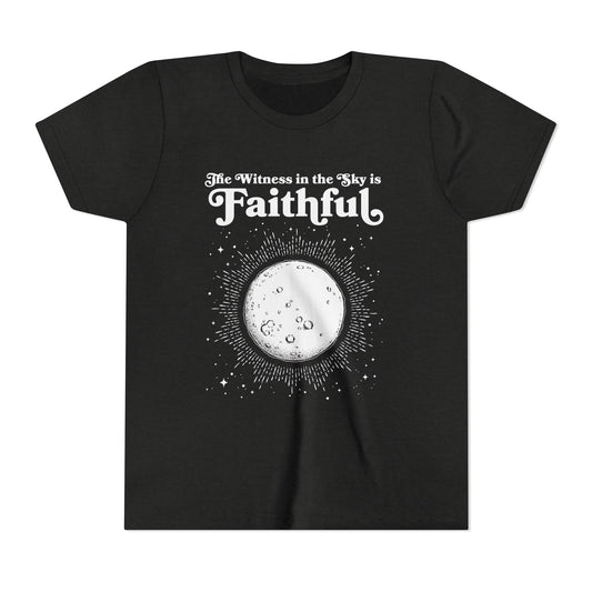The Witness in the Sky is Faithful | Youth Bella + Canvas Tee