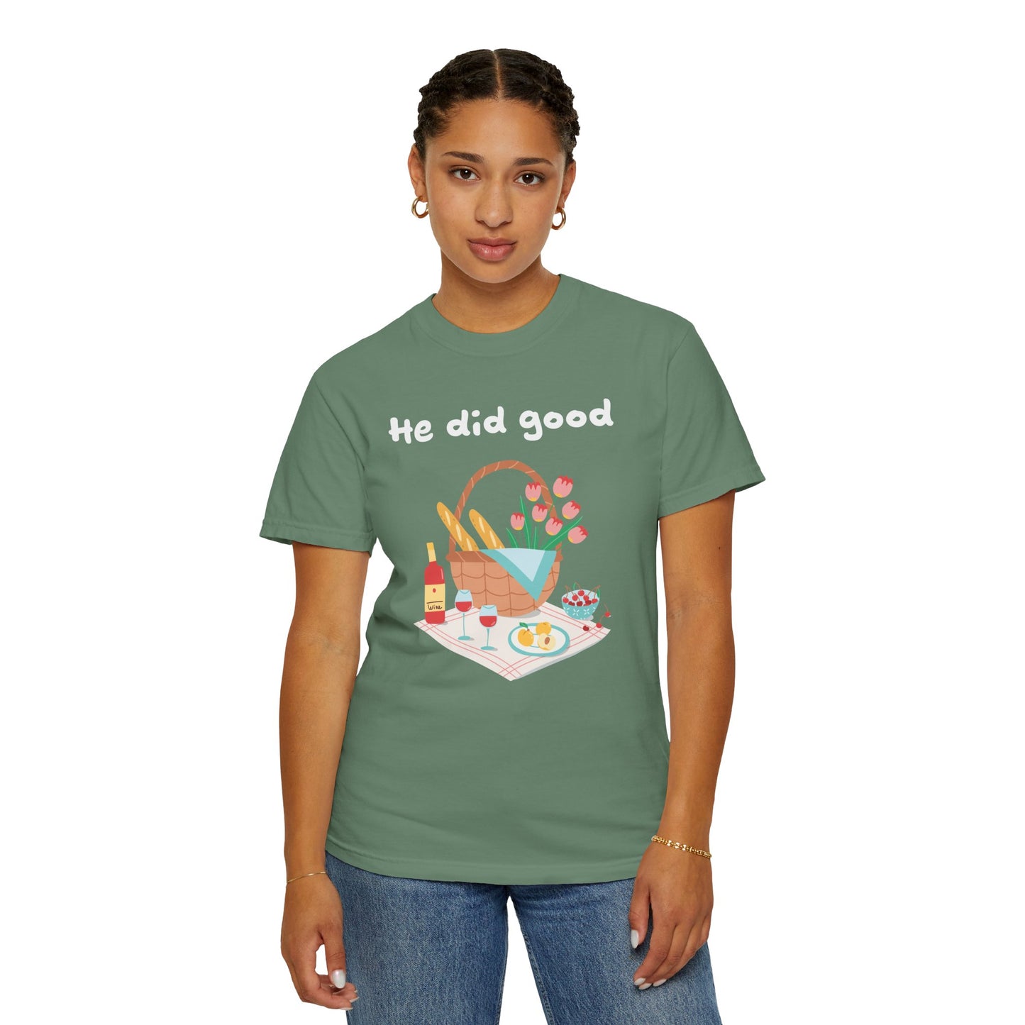 He did good | Adult Unisex Comfort Colors T-shirt
