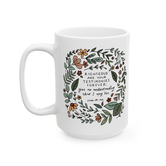 Righteous Testimonies | Ceramic Mug (15oz)