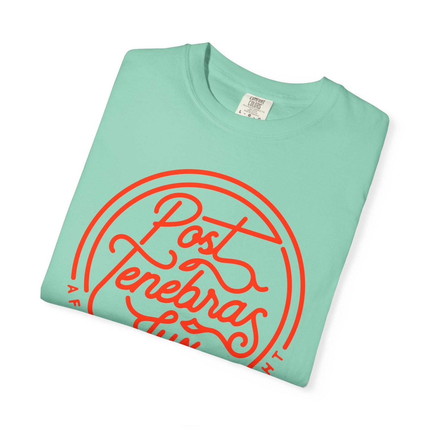 Post Tenebras Lux | Adult Unisex Comfort Colors T-shirt