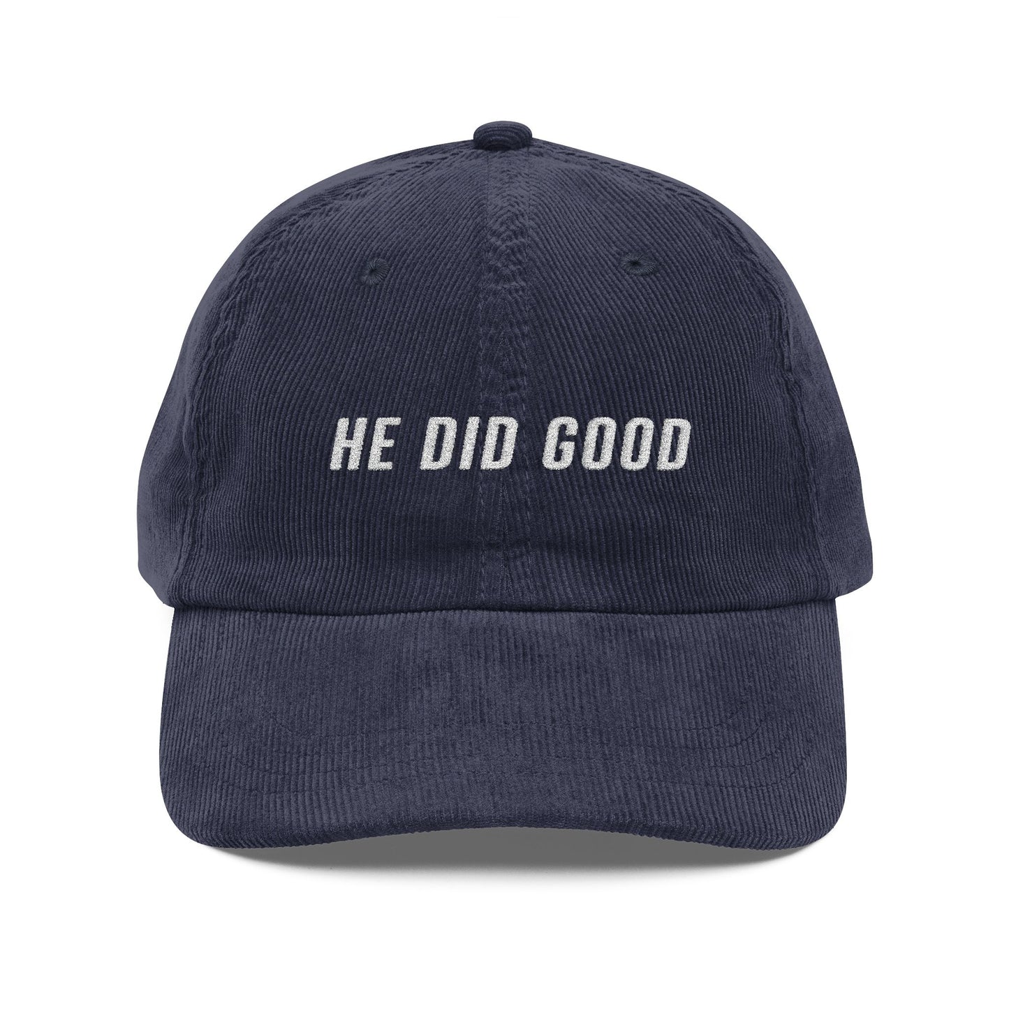 He did good | Vintage Corduroy Cap (Embroidery)