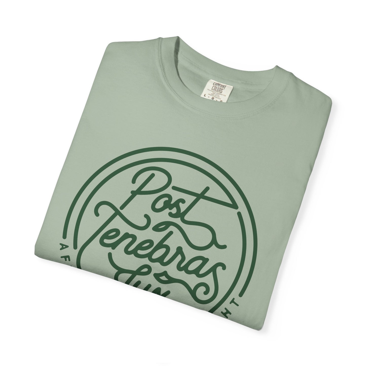 Post Tenebras Lux | Adult Unisex Comfort Colors T-shirt