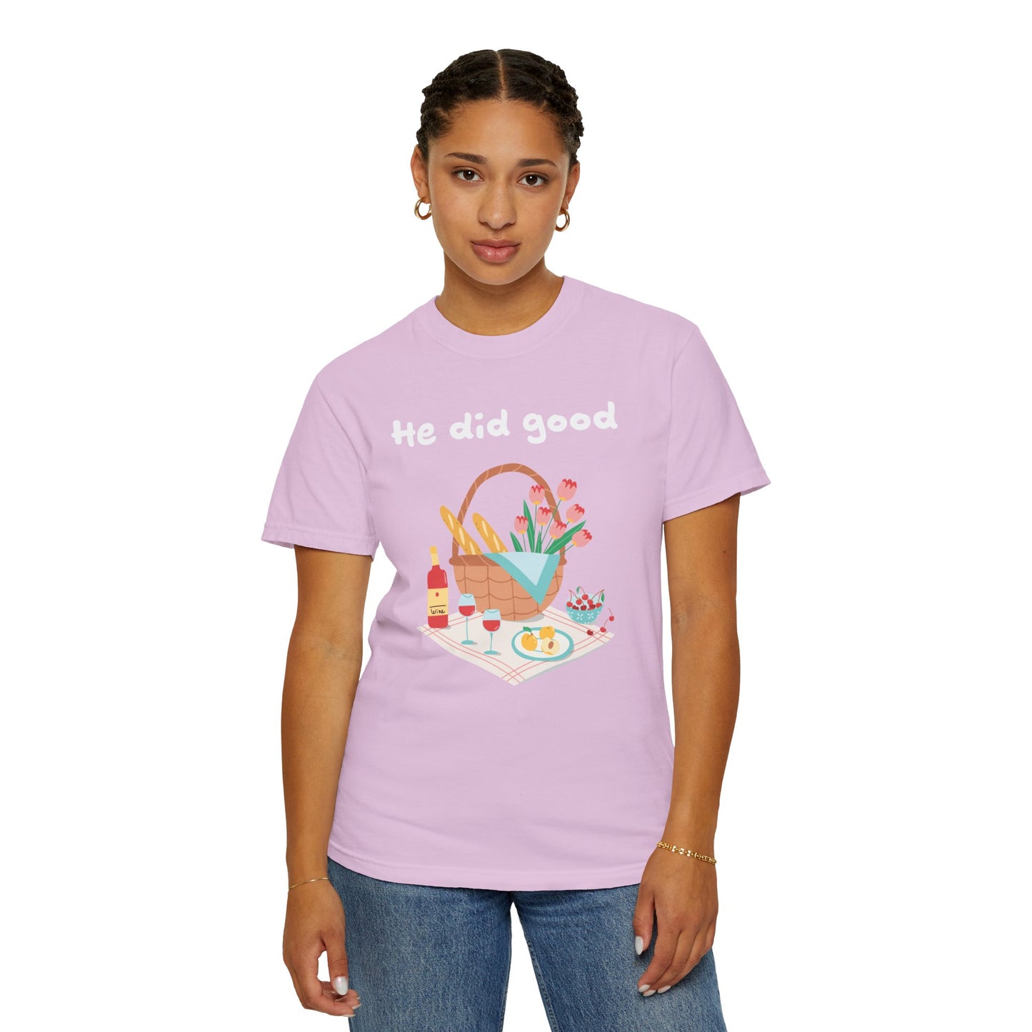 He did good | Adult Unisex Comfort Colors T-shirt