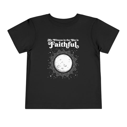 The Witness in the Sky is Faithful | Toddler Bella + Canvas Tee