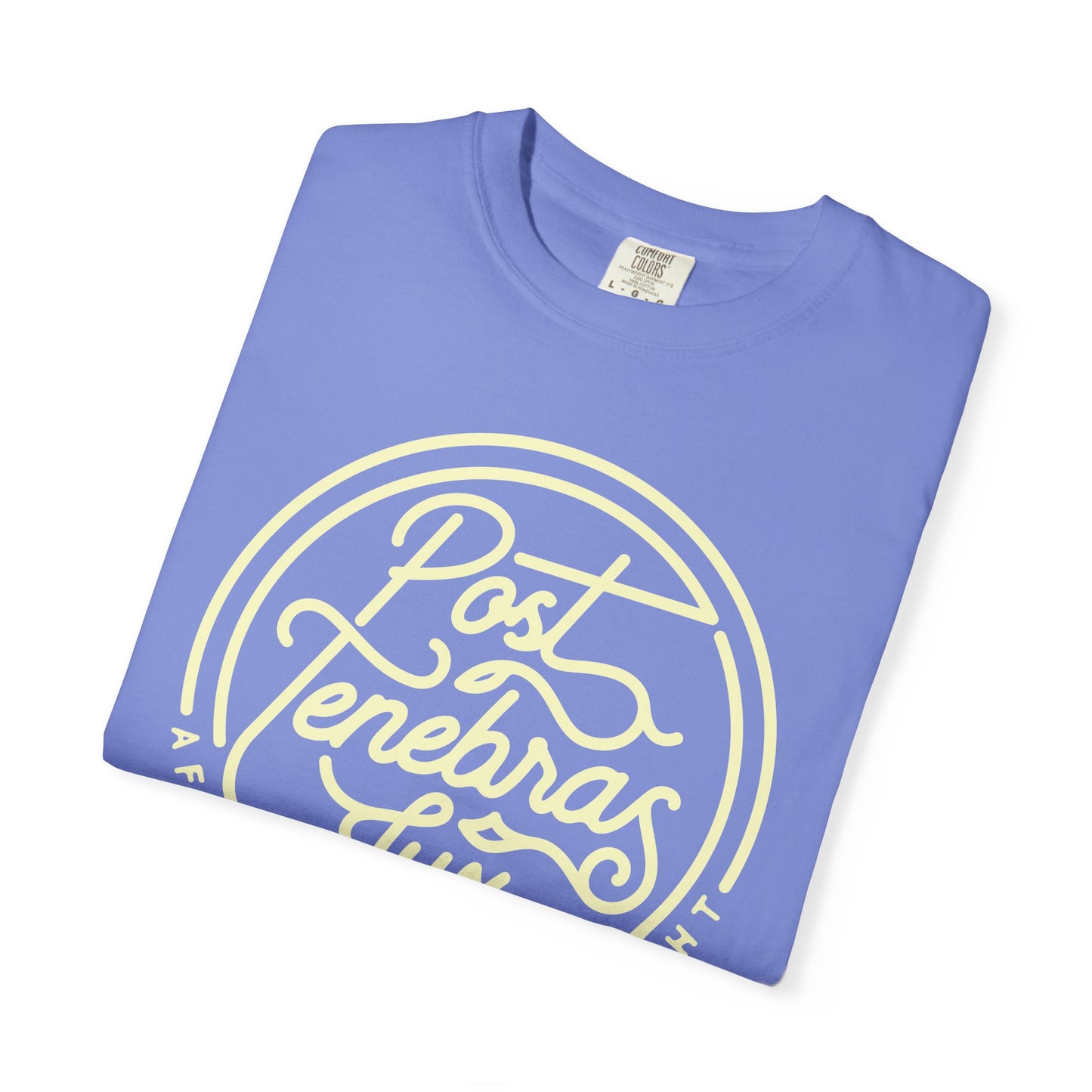 Post Tenebras Lux | Adult Unisex Comfort Colors T-shirt