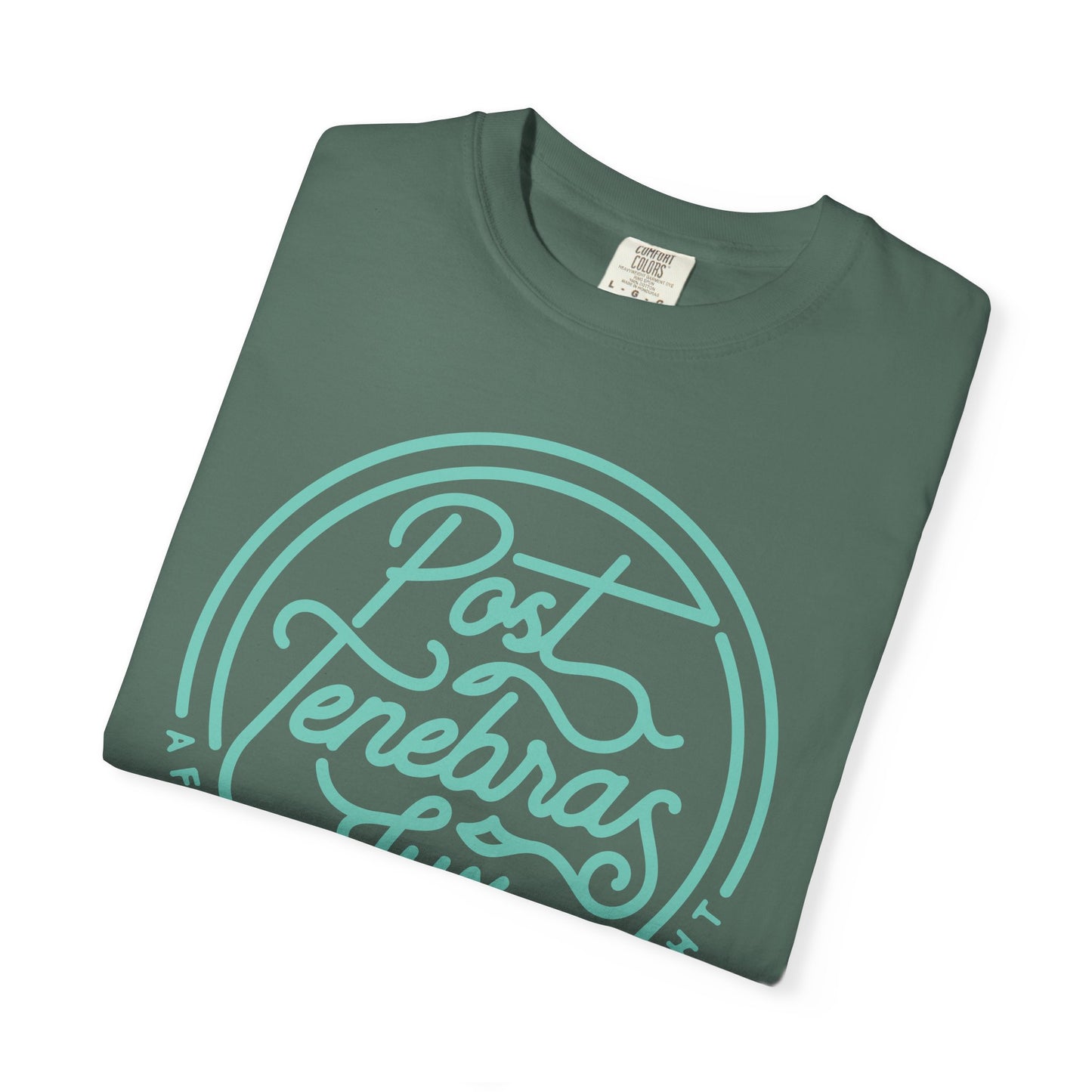 Post Tenebras Lux | Adult Unisex Comfort Colors T-shirt