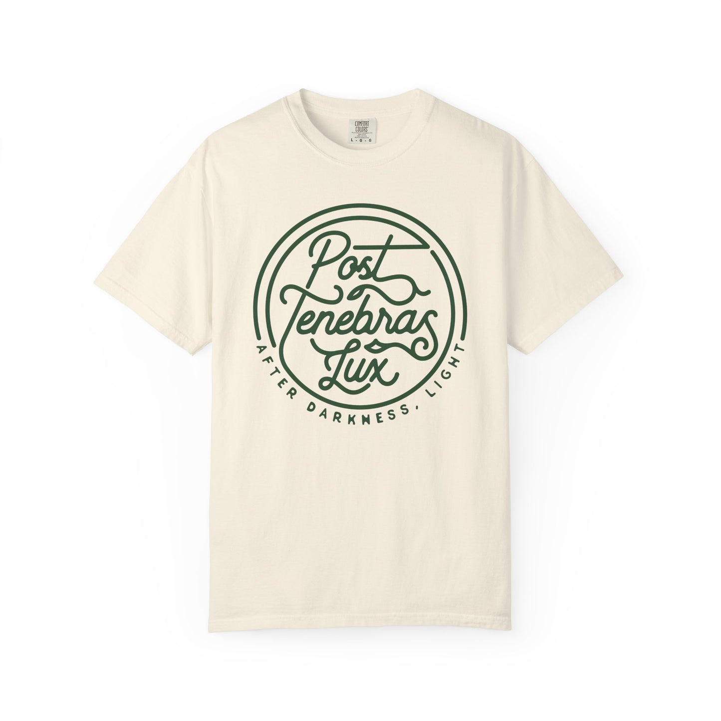 Post Tenebras Lux | Adult Unisex Comfort Colors T-shirt