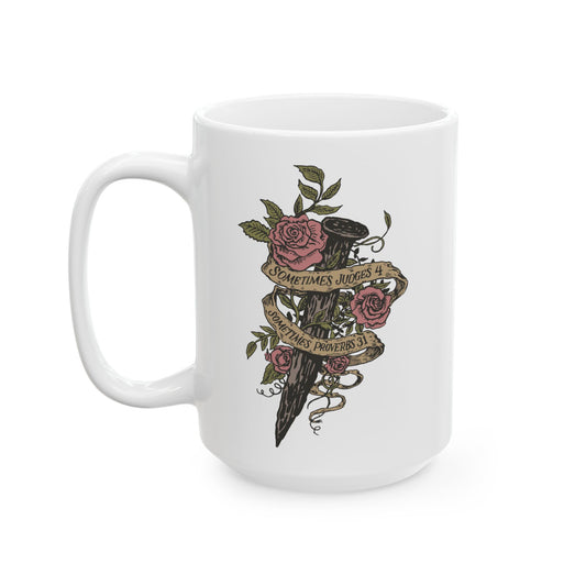 Judges & Proverbs | Ceramic Mug (15oz)