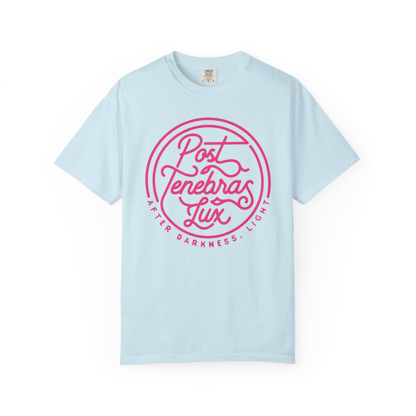 Post Tenebras Lux | Adult Unisex Comfort Colors T-shirt