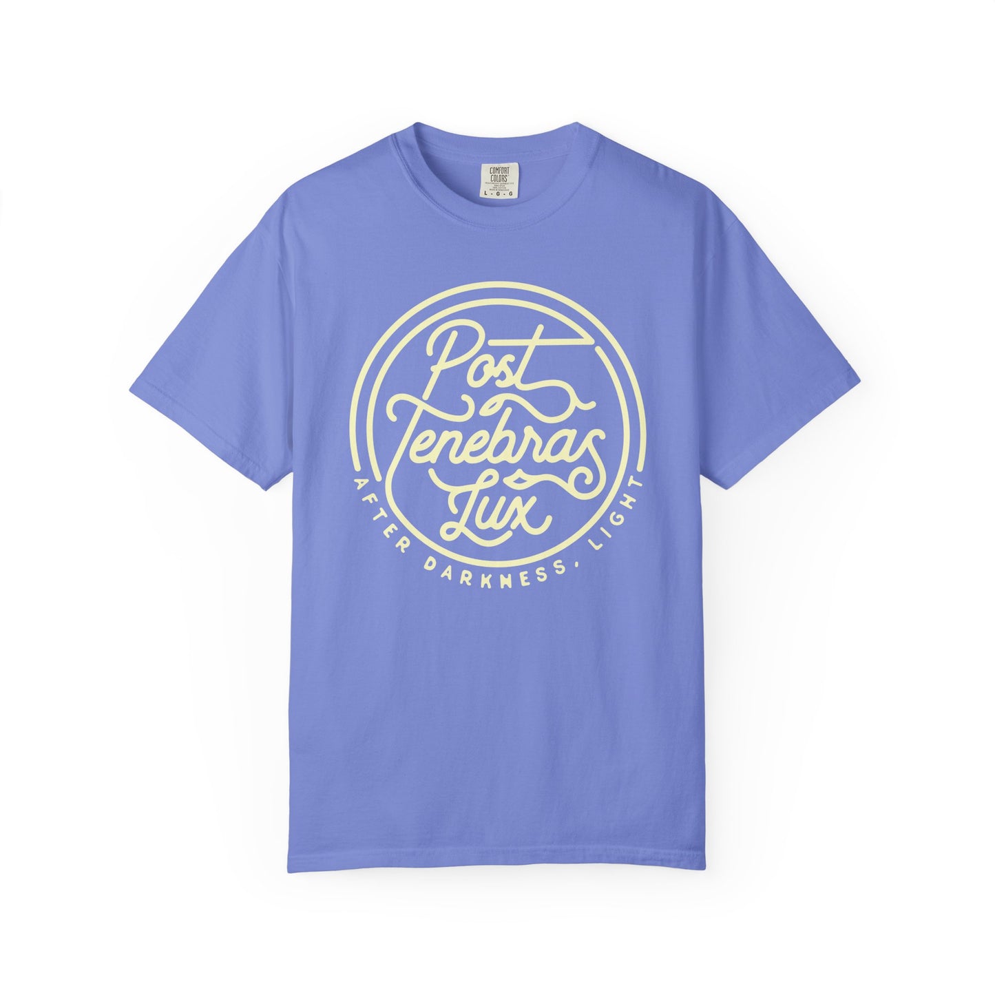 Post Tenebras Lux | Adult Unisex Comfort Colors T-shirt