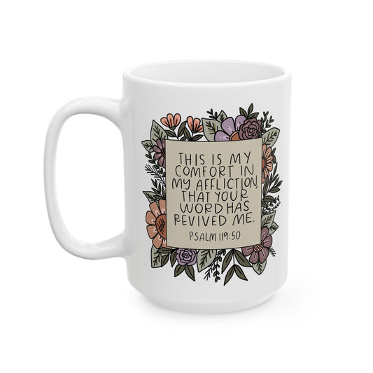 Your Word has Revived Me | Ceramic Mug (15oz)