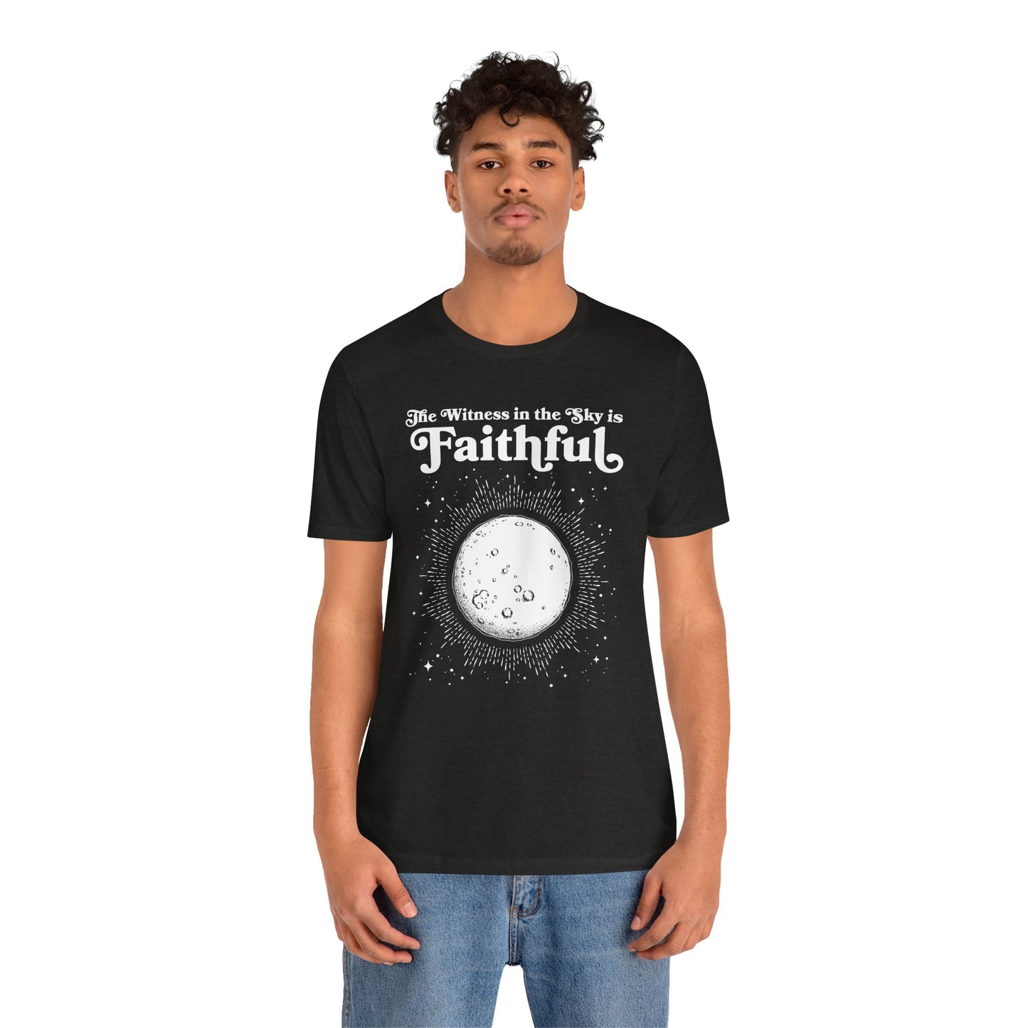 The Witness in the Sky is Faithful | Adult Unisex Bella + Canvas Tee