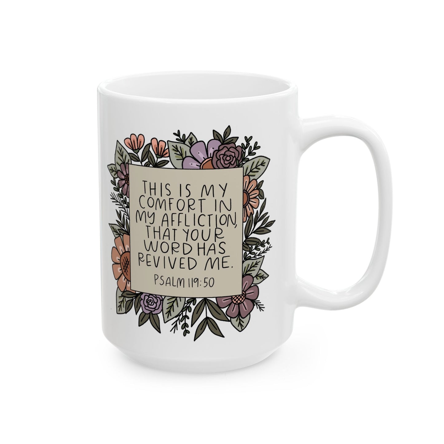Your Word has Revived Me | Ceramic Mug (15oz)
