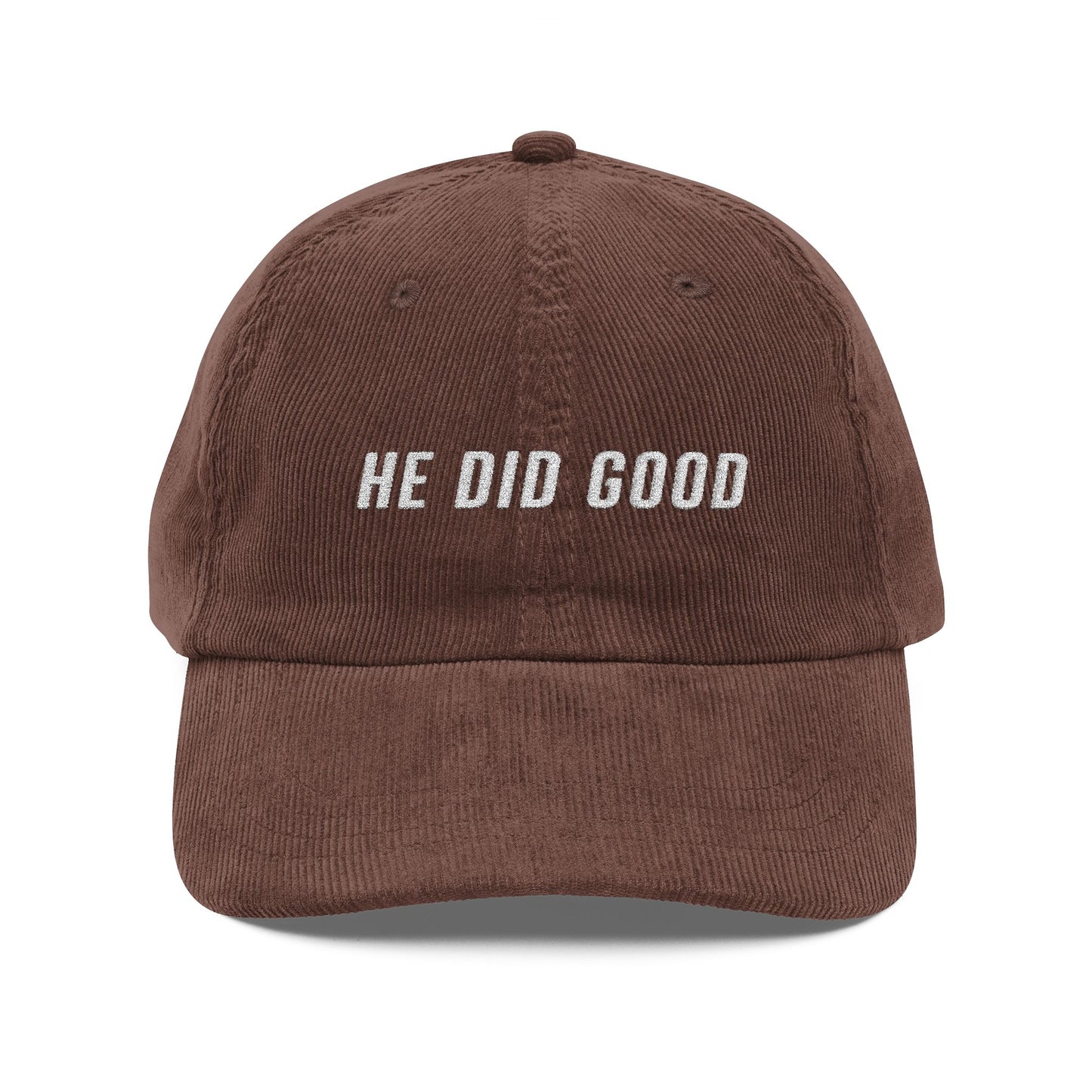 He did good | Vintage Corduroy Cap (Embroidery)