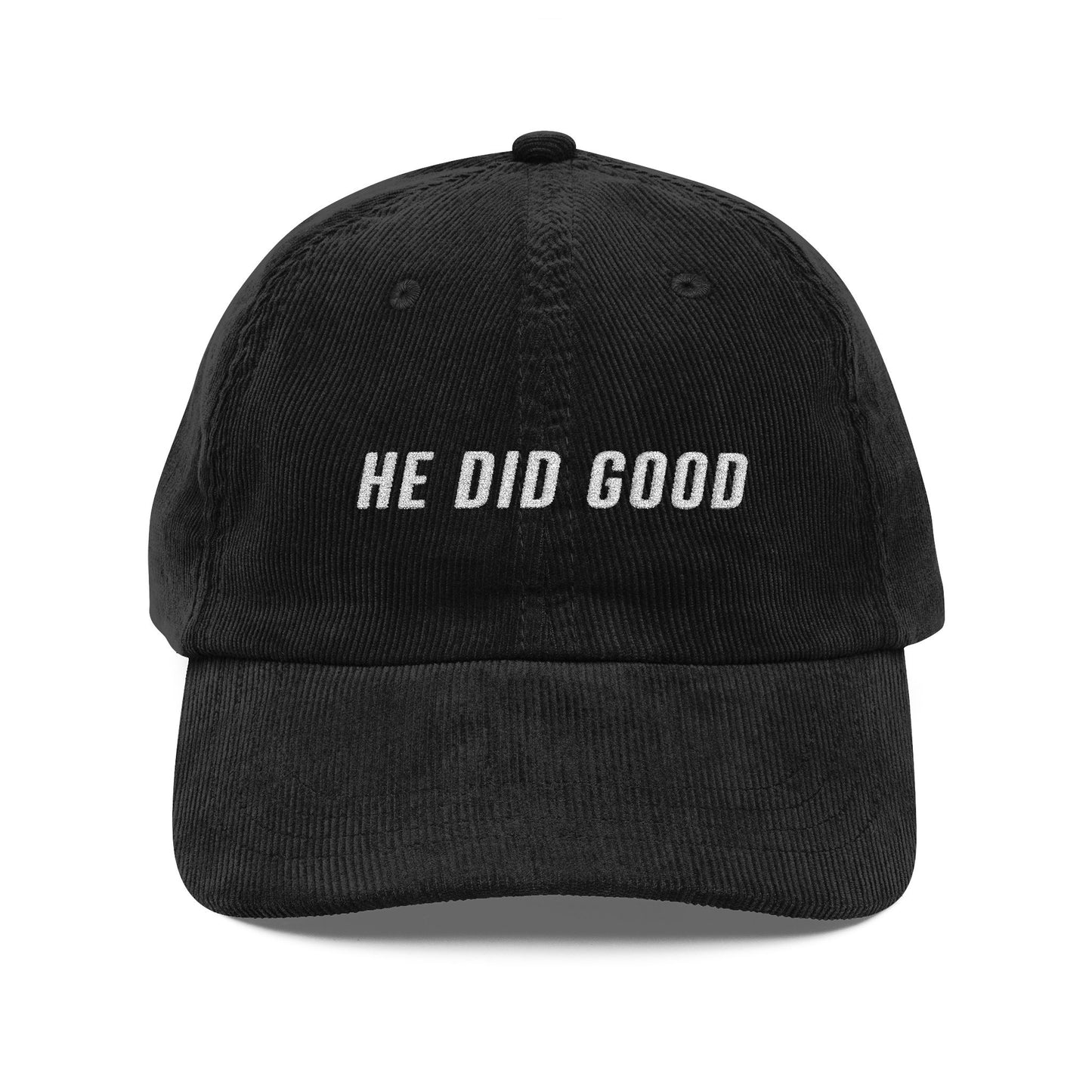 He did good | Vintage Corduroy Cap (Embroidery)