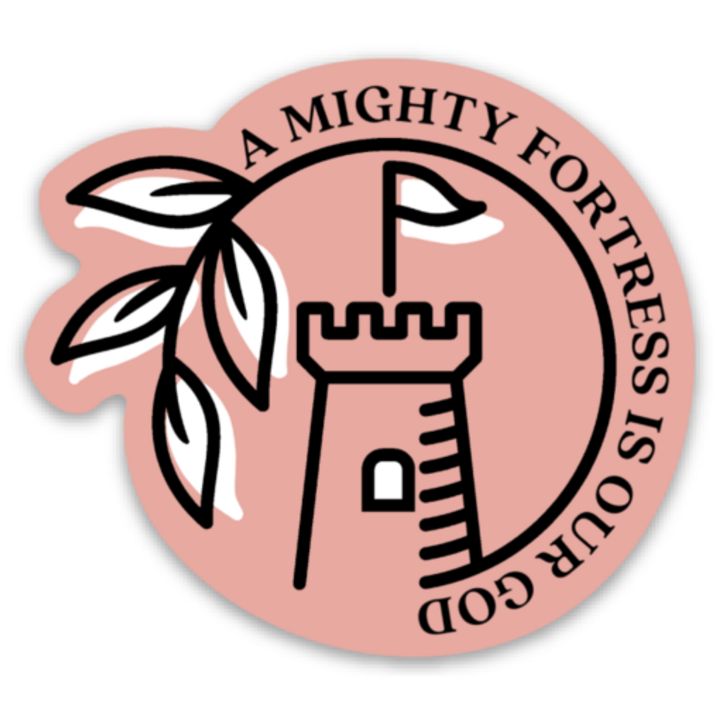 A Mighty Fortress | Vinyl Sticker
