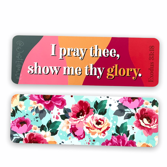 Show me thy glory | plastic bookmark