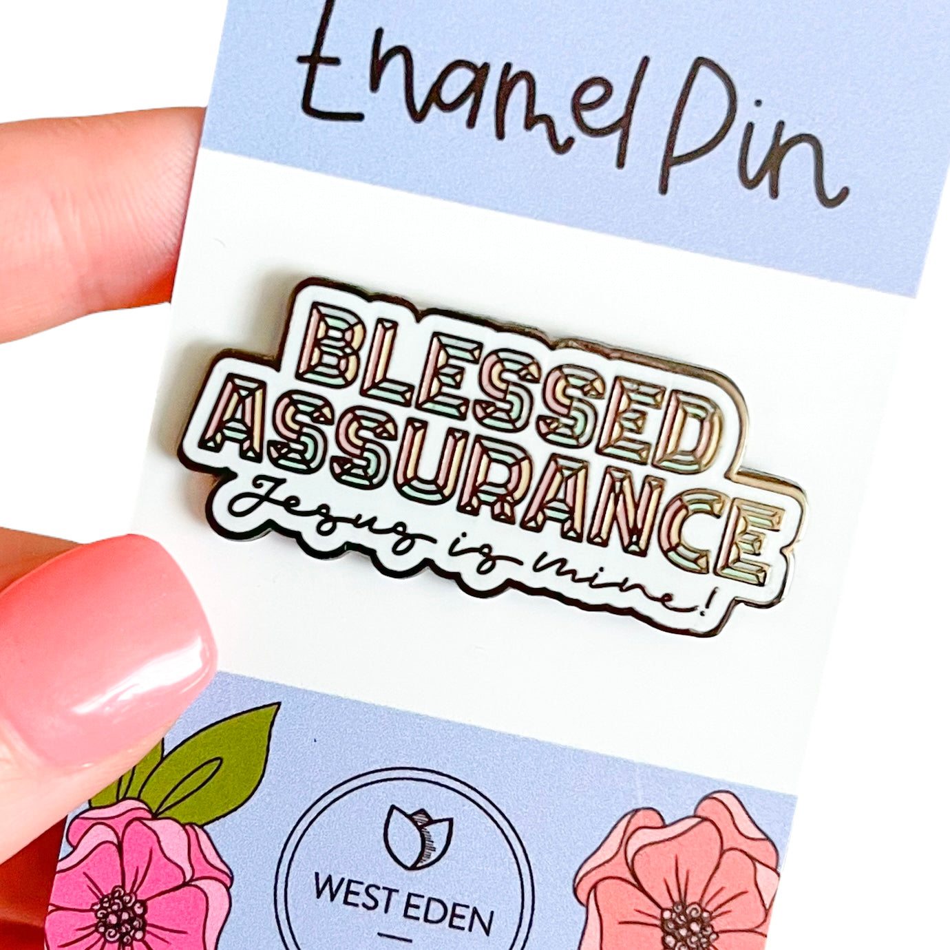 Blessed assurance | Enamel Pin