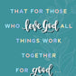 All Things For Good | Greeting Card