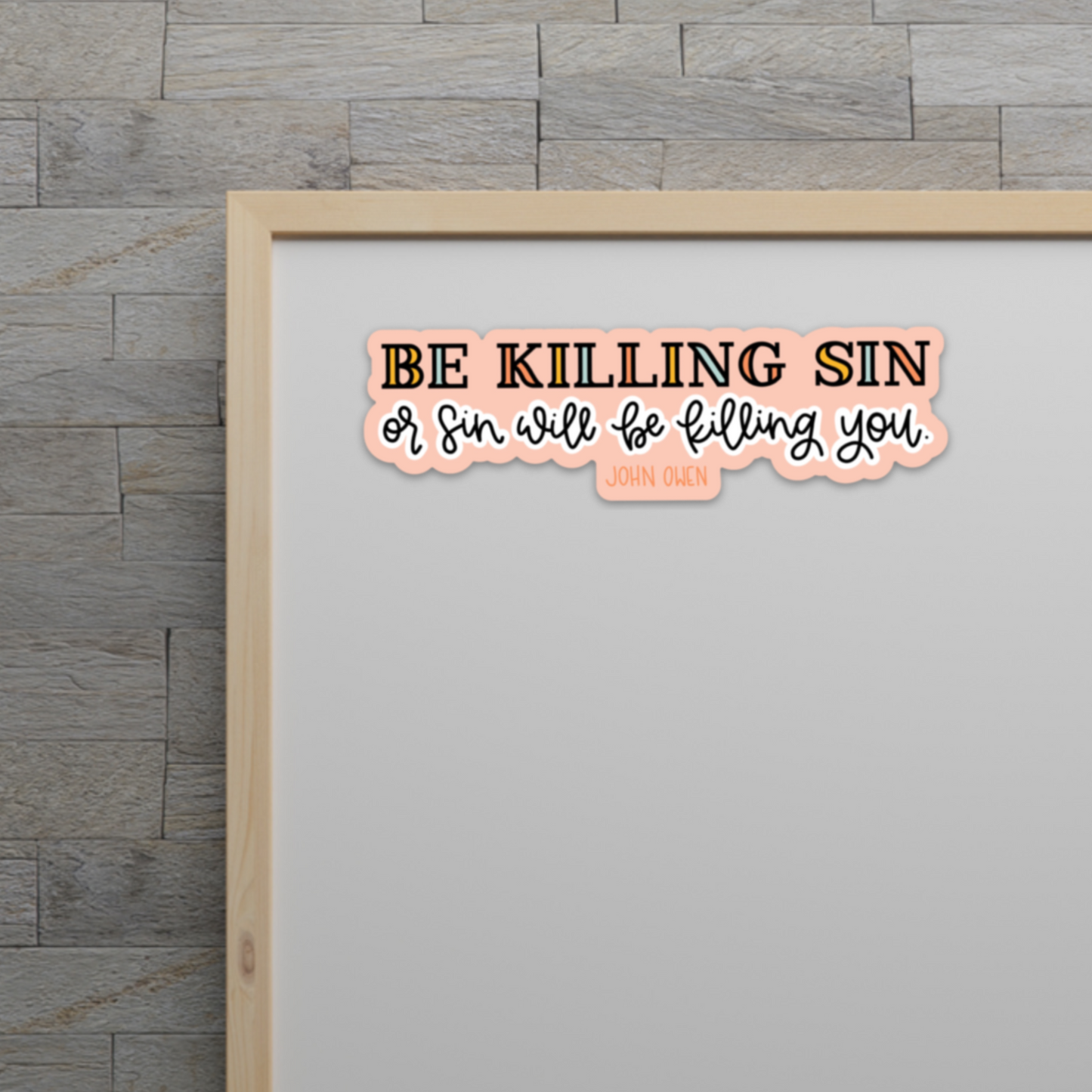 Be killing sin | Magnet
